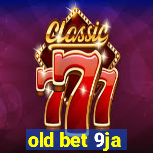 old bet 9ja